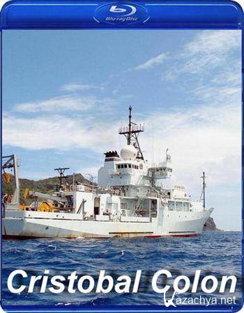  : Cristobal Colon / Mighty Ships: Cristobal Colon (2008) HDRip