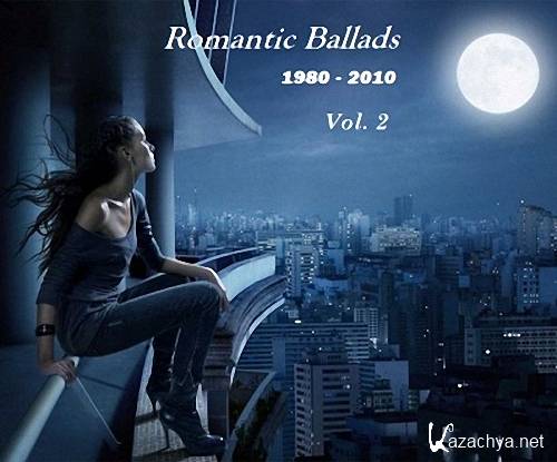 VA - Romantic Ballads 1980-2010 Vol.2 (2011)