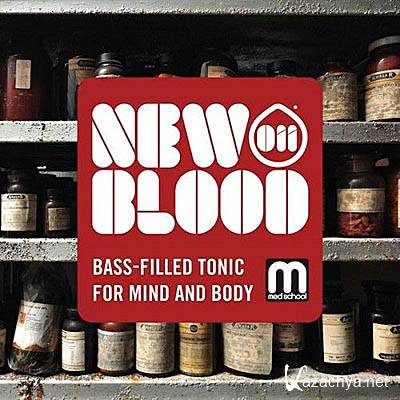  New Blood 011 - Bass-Filled Tonic For Mind And Body 2011