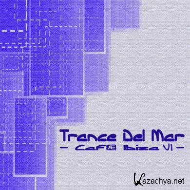 Various Artists - Trance Del Mar- Cafe Ibiza 6 (2011).MP3