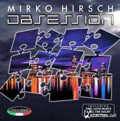Mirko Hirsch - Obsession (2011)