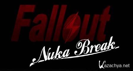 Fallout:   / Fallout: Nuka Break (2011) DVDRip