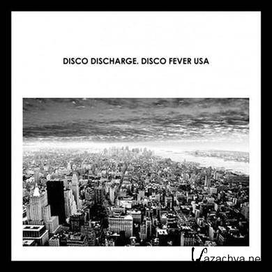 VA - Disco Discharge ,Disco Fever USA (2011) FLAC
