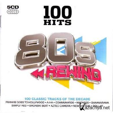 100 Hits 80s Rewind (5CD) - 2011