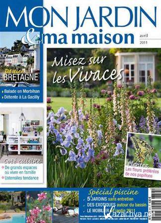 Mon Jardin & Ma Maison - avril 2011 (No.615)