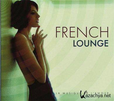 French Lounge. La Musique de L'amour (2010)
