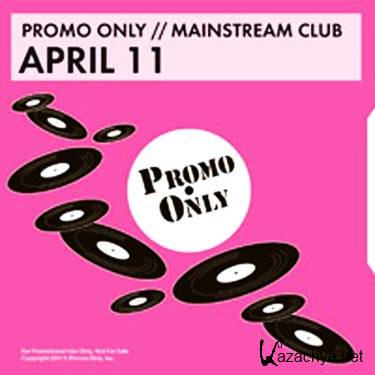 VA - Promo Only Mainstream Club April (2011)