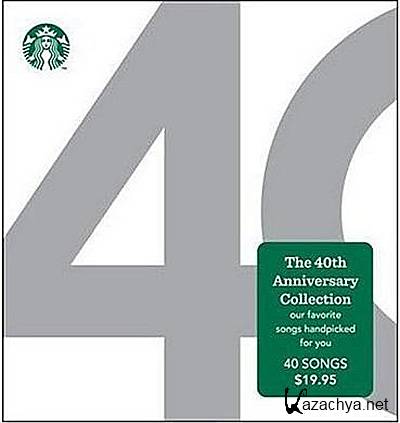 Starbucks 40 - A 40th Anniversary Collection (2011) 