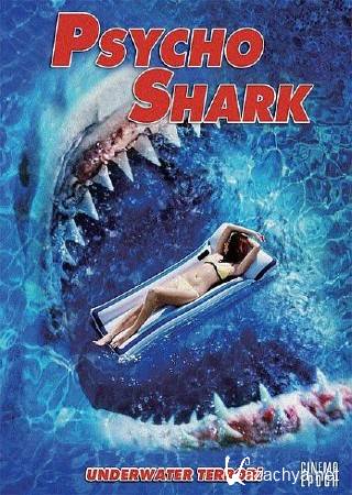   /   / Psycho Shark (2009) DVDRip