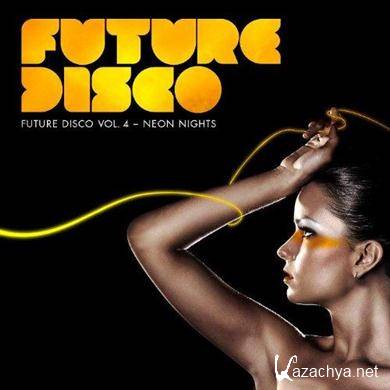 Future Disco Vol. 4 - Neon Nights (2011).FLAC