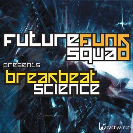 Future Funk Squad - Breakbeat Science From The Funk Vault part 3 (2011)