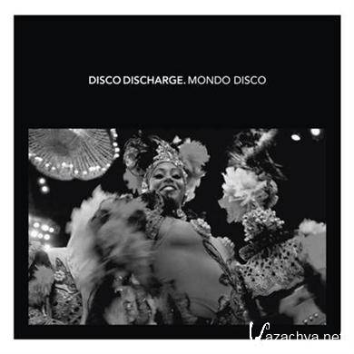 VA - Disco Discharge. Mondo Disco (2011) FLAC