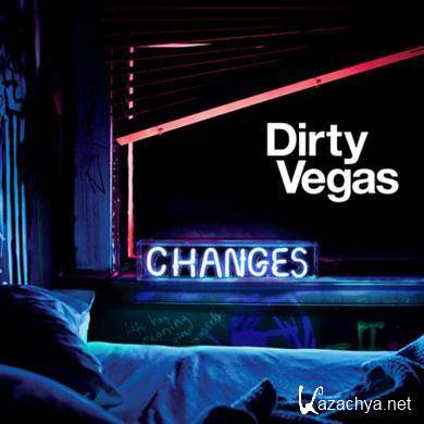Dirty Vegas  Changes 1 (2011)
