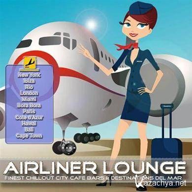 Airliner Lounge (Finest Chillout City Cafe Bars & Destinations Del Mar) (2010)
