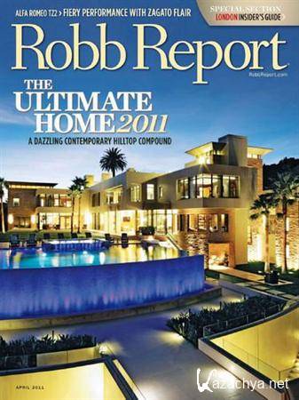 Robb Report - April 2011
