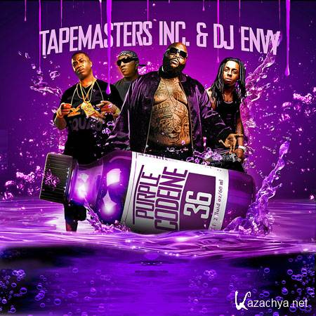 Tapemasters Inc & DJ Envy  Purple Codeine 36 (2011)