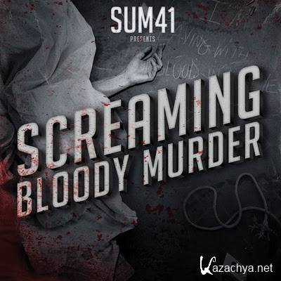 Sum 41 - Screaming Bloody Murder?