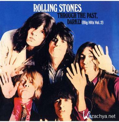 The Rolling Stones - Through The Past Darkly (Big Hits Vol. 2) FLAC