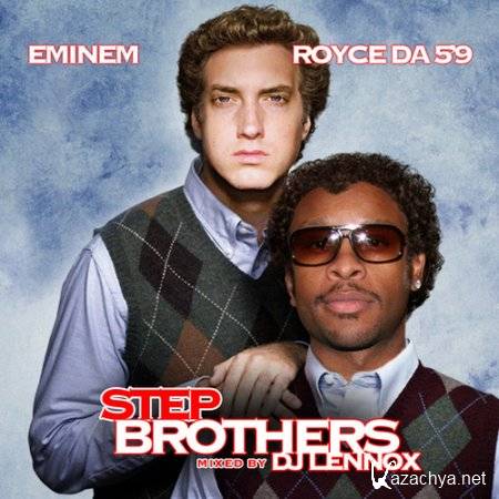Eminem and Royce Da 59 - Step Brothers (2011)