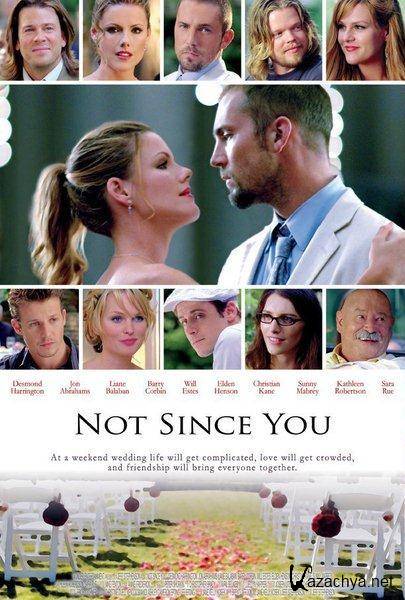    / Not Since You (2009/SATRip)