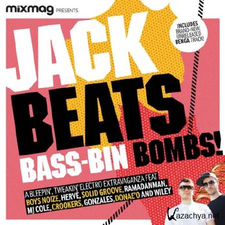 VA - Mixmag Presents Jack Beats: Bass-Bin Bombs! (2011)