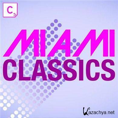 Various Artists - Miami Classics (2011).MP3