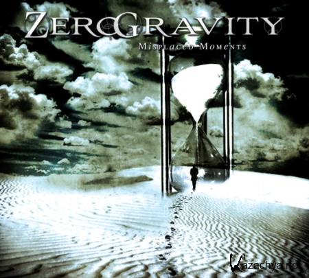 ZeroGravity - Misplaced Moments (2011)