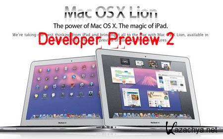 Mac OS X Lion 10.7 [ Client and Server - Developer Preview 2 , v.Build 11A419, 2011 ]