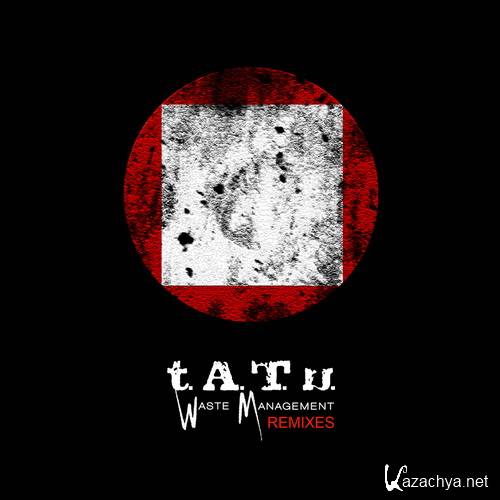 t.A.T.u. - Waste Management Remixes (2CD)