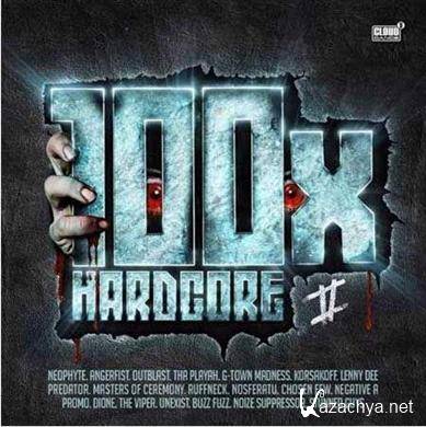 100 X Hardcore II (2011)
