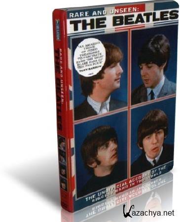 ������ � ����������� ����� / The Beatles - Rare And Unseen (2007) DVDRip  
