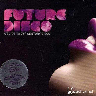 Future Disco - A Guide To 21st Century Disco (2009)