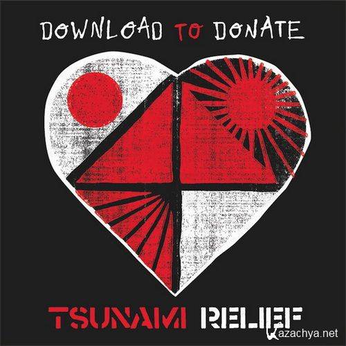 VA - Download to Donate. Tsunami Relief (2011)
