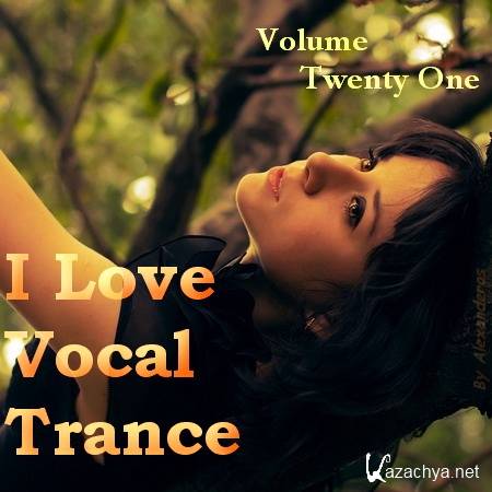 VA - AG: I Love Vocal Trance #21 (2011)