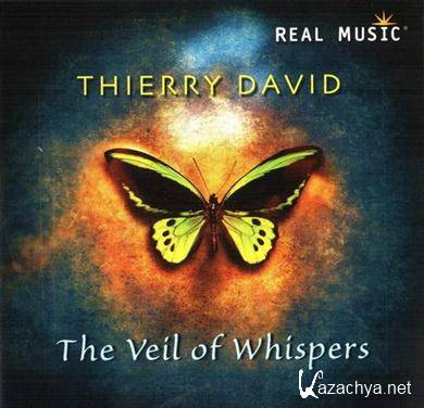 Thierry David - The Veil of Whispers (2011).FLAC