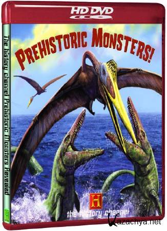    / History chanell: Prehistoric Monsters Revealed (2008) SATRip