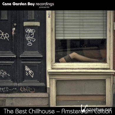 The Best Chillhouse: Amsterdam Edition (2011)