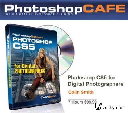 PhotoshopCafe Photoshop CS5 for Digital Photographers [ DVD, Interactive Tutorial, HuntR ]