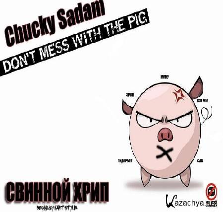 Chucky Sadam (Ku-Tuhz Klan) -   (2011)