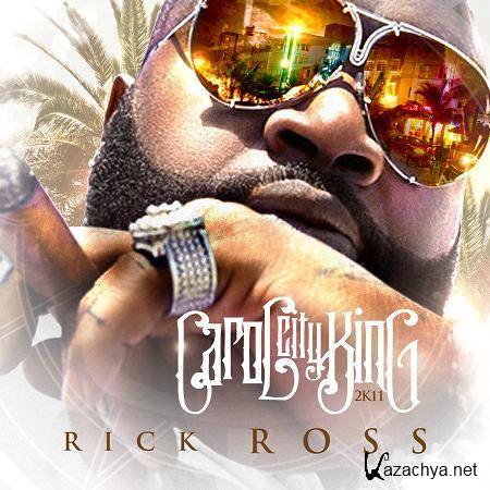Rick Ross  Carol City King 2K11 (2011)