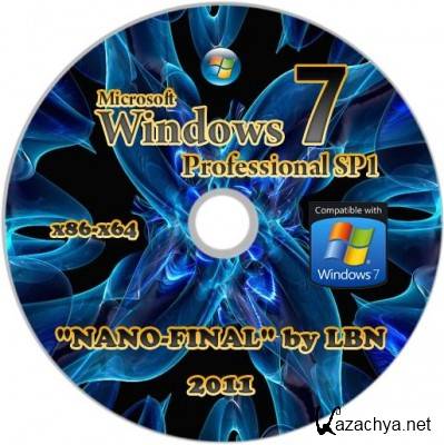 Windows 7 Professional SP1 x86-x64 RU IE9 "NANO-FINAL" by LBN (2011/Rus)