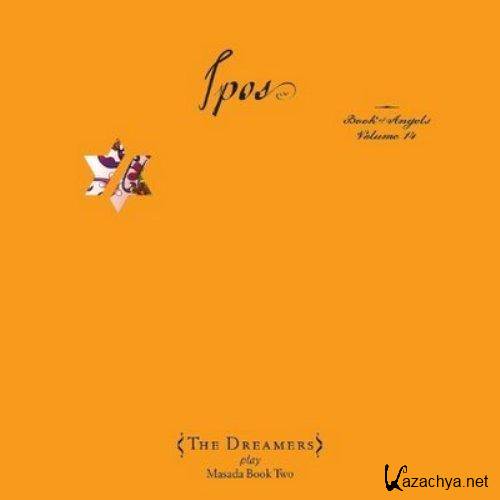 John Zorn and The Dreamers - Ipos The Book Of Angels vol. 14 (2010) MP3