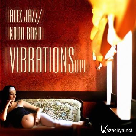 Alex Jazz / Koda Band - Vibrations (2011)
