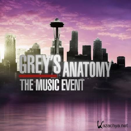 OST - �������� ������� / Grey's Anatomy: The Music Event (2011)