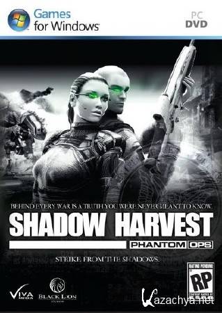 Shadow Harvest: Phantom Ops (2011/RUS/Repack  Fenixx)