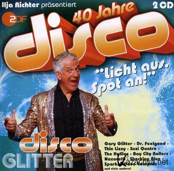 VA - Disco Glitter - 40 Jahre Disco - Ilja Richter Prasentiert (2 CD) (2011) FLAC