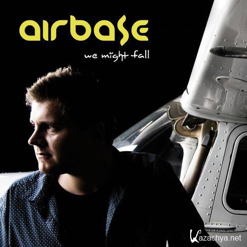 Airbase - We Might Fall 2011 (FLAC)