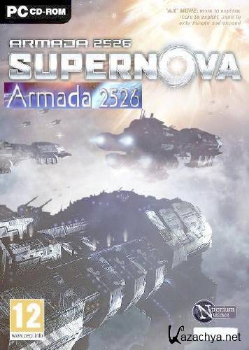 Armada 2526 + Armada 2526: Supernova (2011/ENG/Repack R.G. GamePack)