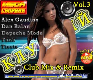 VA - MEGA C  Club Mix And Remix Vol.3 (2011) MP3