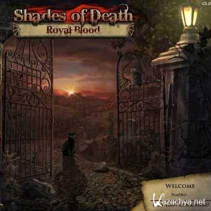 Shades of Death: Royal Blood (2011/ENG)